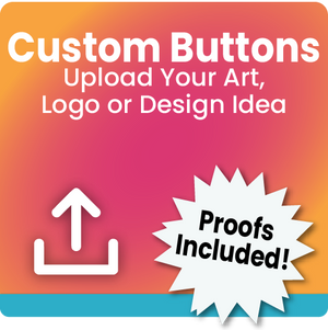 Design Custom Buttons - Free Shipping & Proof on Custom Buttons