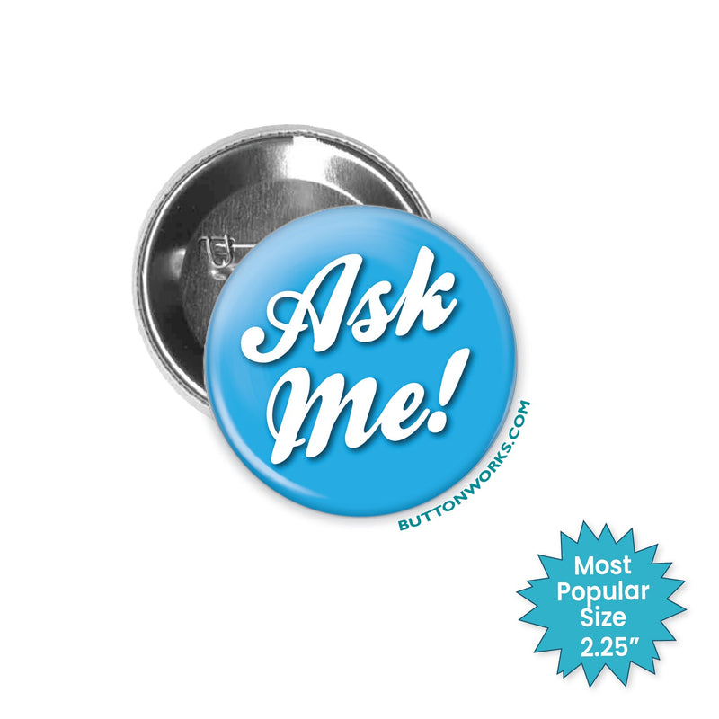 Ask Me Button  Ask Me Pin