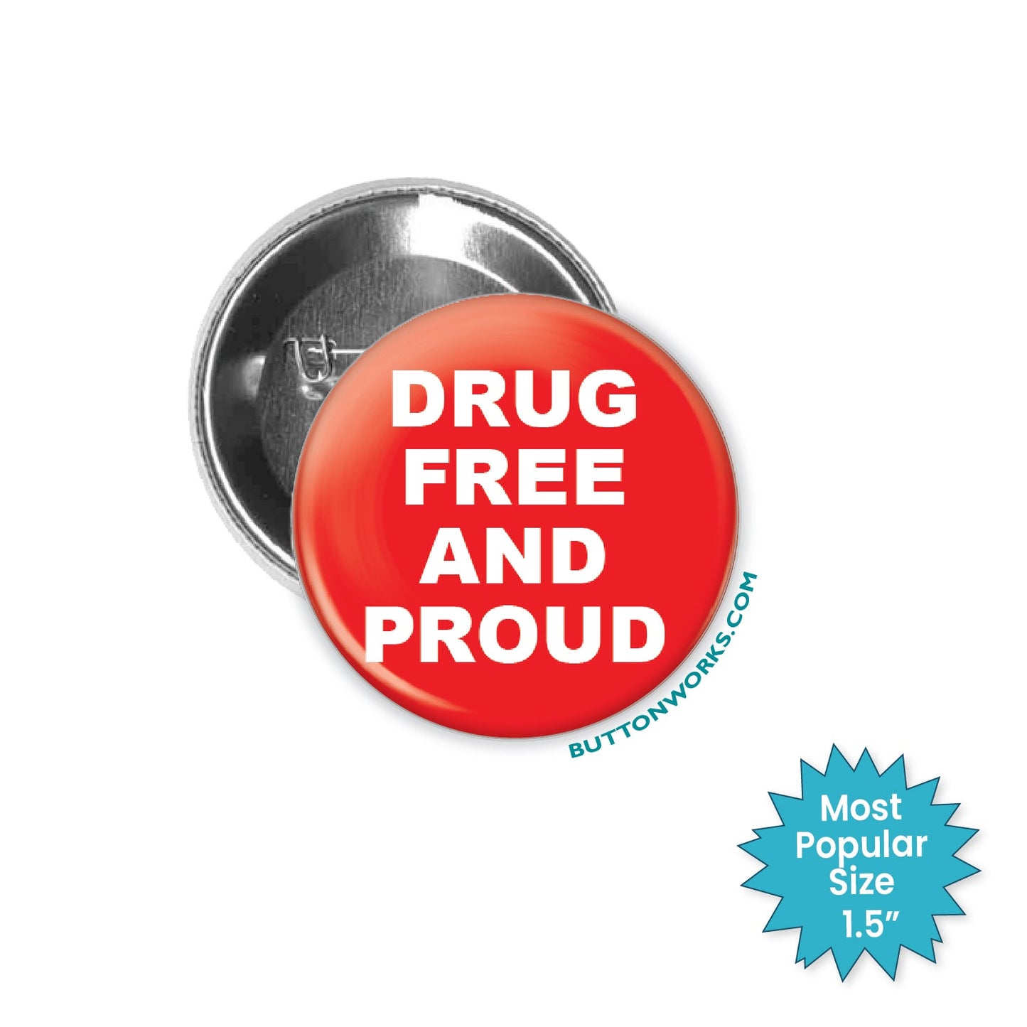 Drug free and proud Pin
