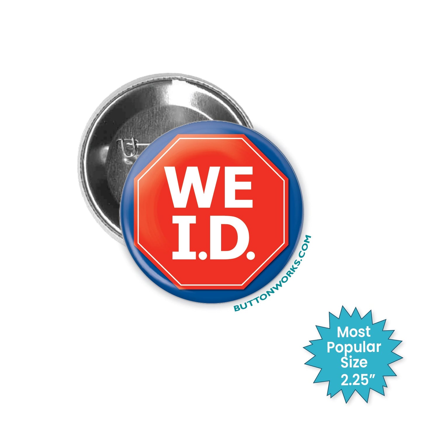 We I.D. Button  We ID Pin