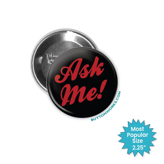 Ask Me Button  Ask Me Pin